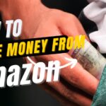 How to Make Money from Amazon without Investment in 2024