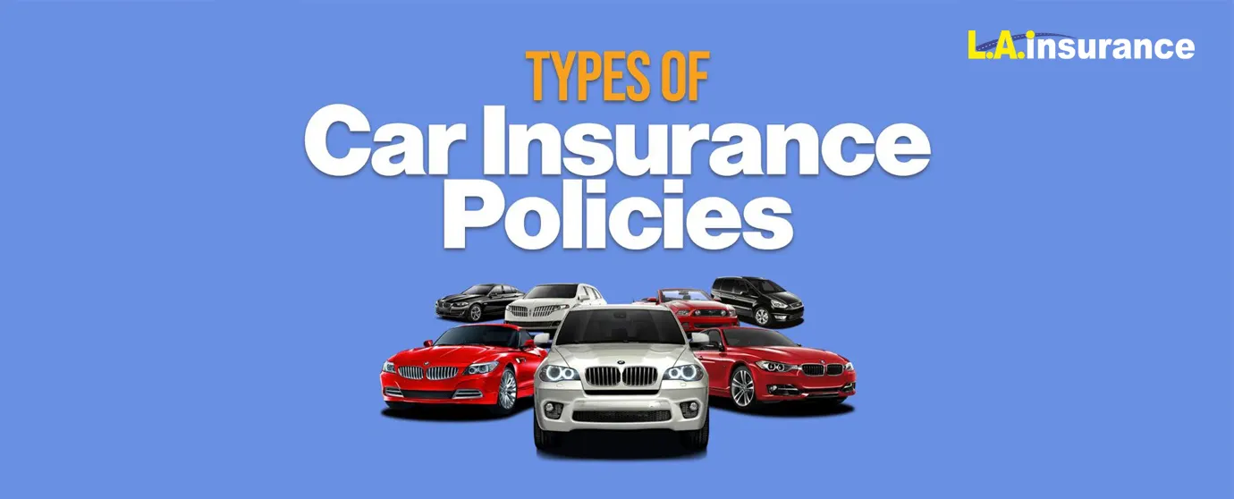 Types of Coverage You Need: A Guide to Choosing the Right Car Insurance Policy